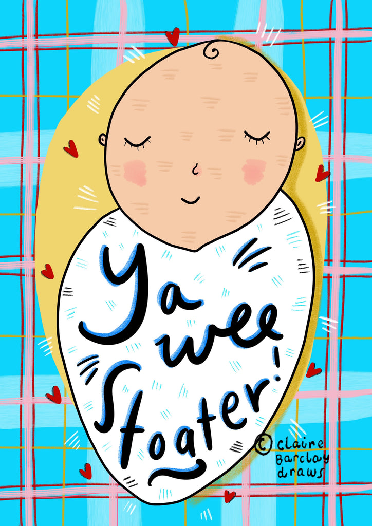 ‘Ya wee Stoater!' Greetings Card