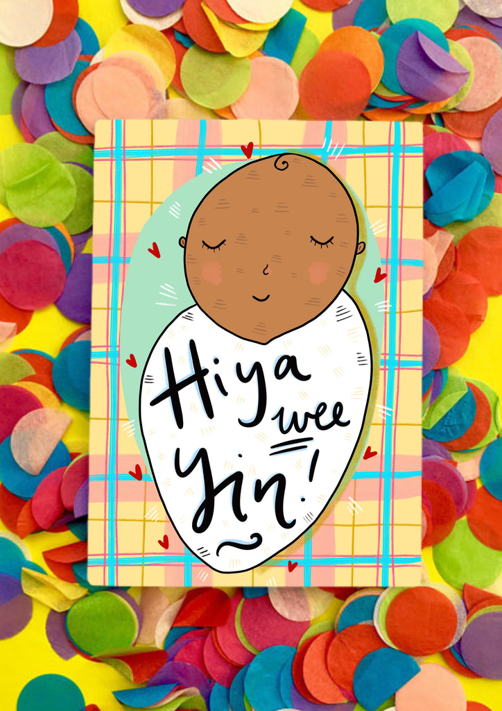 ‘Hiya wee yin!' Greetings Card