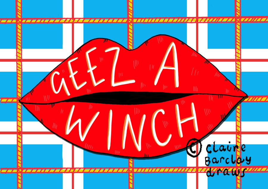 Geez' a Winch! Greetings Card