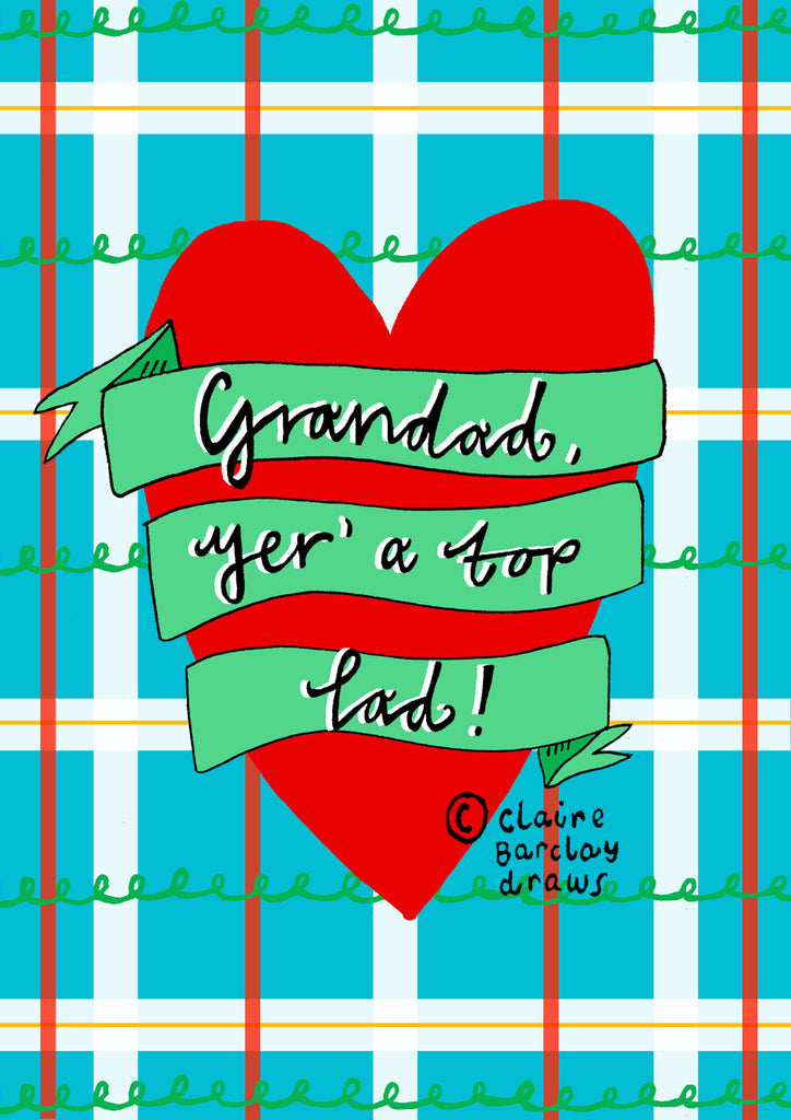 Grandad Yer a Top Lad! Greetings Card