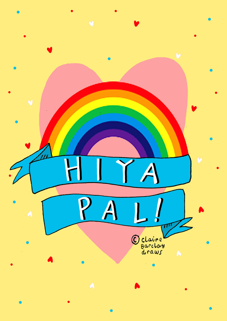 HIYA PAL! Greetings Card