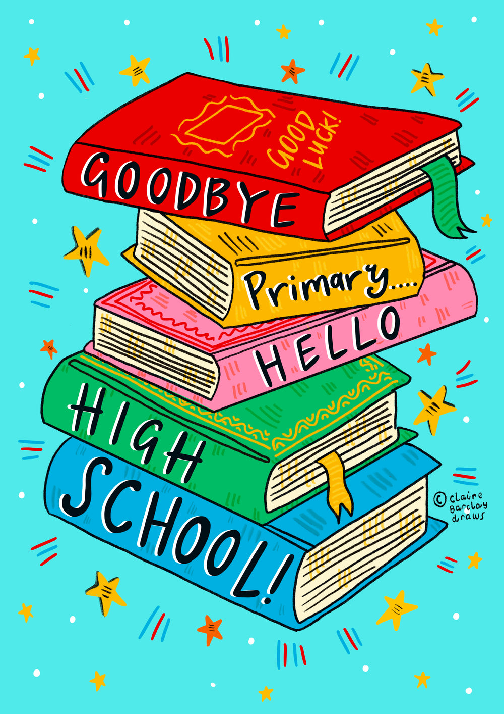 Goodbye primary…HELLO High School! Greetings Card