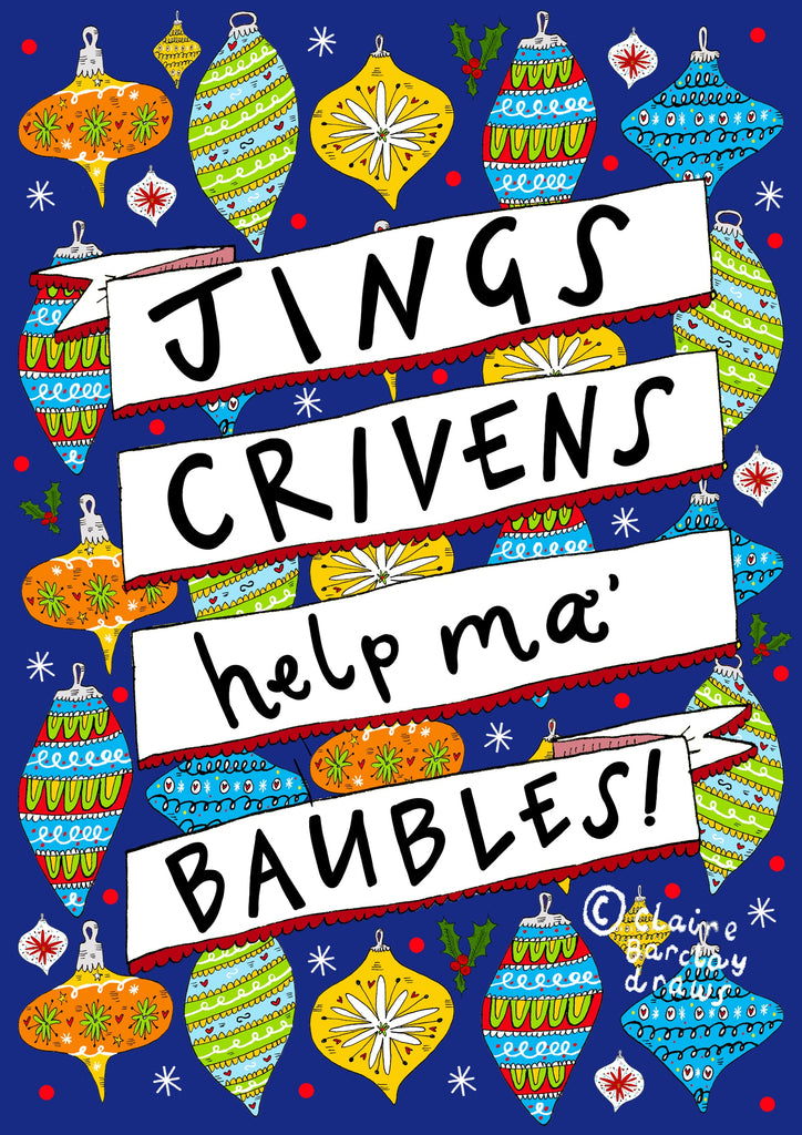 Jings Crivens Help Ma Baubles! Christmas Card