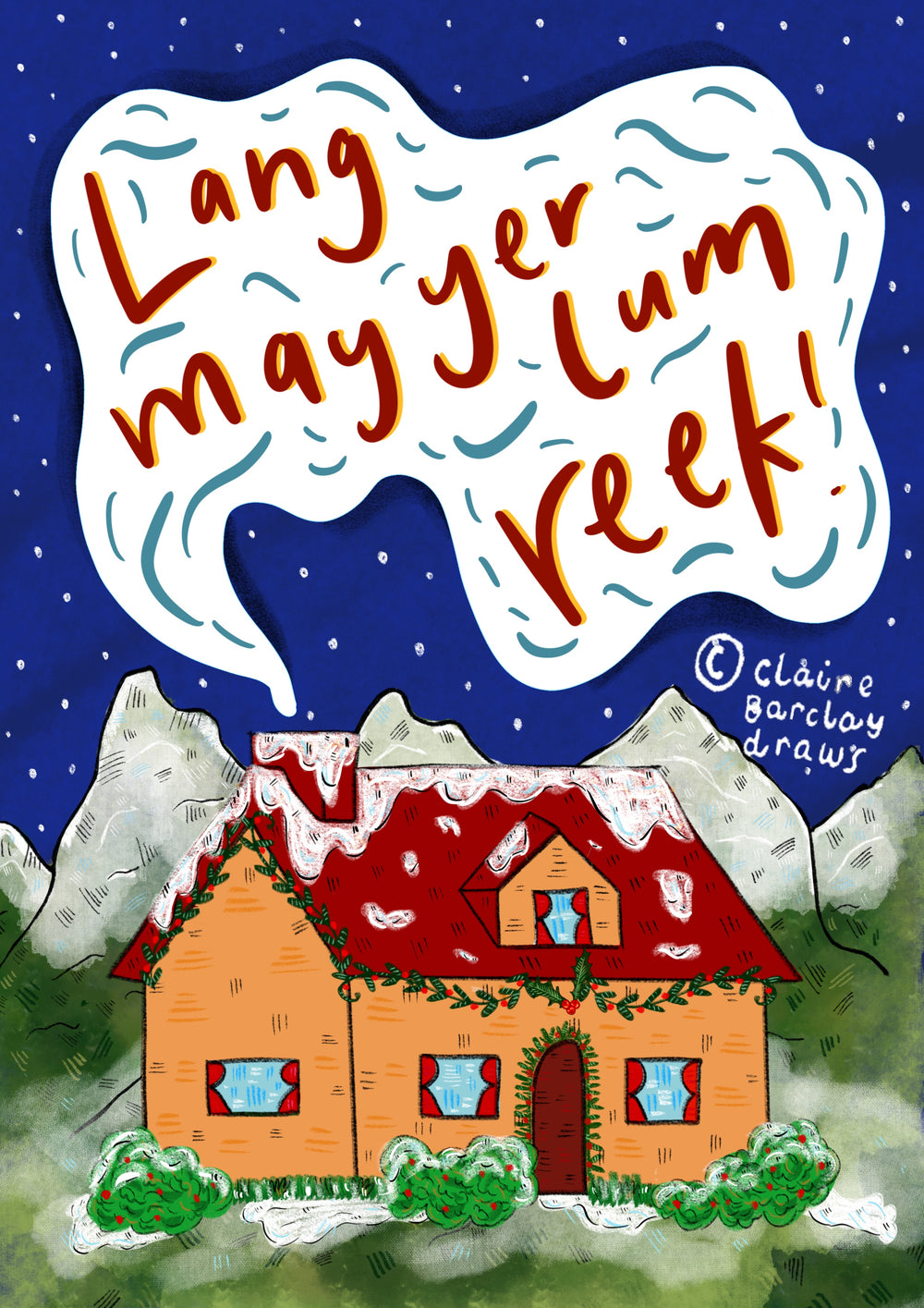Lang May Yer Lum Reek! Christmas Card