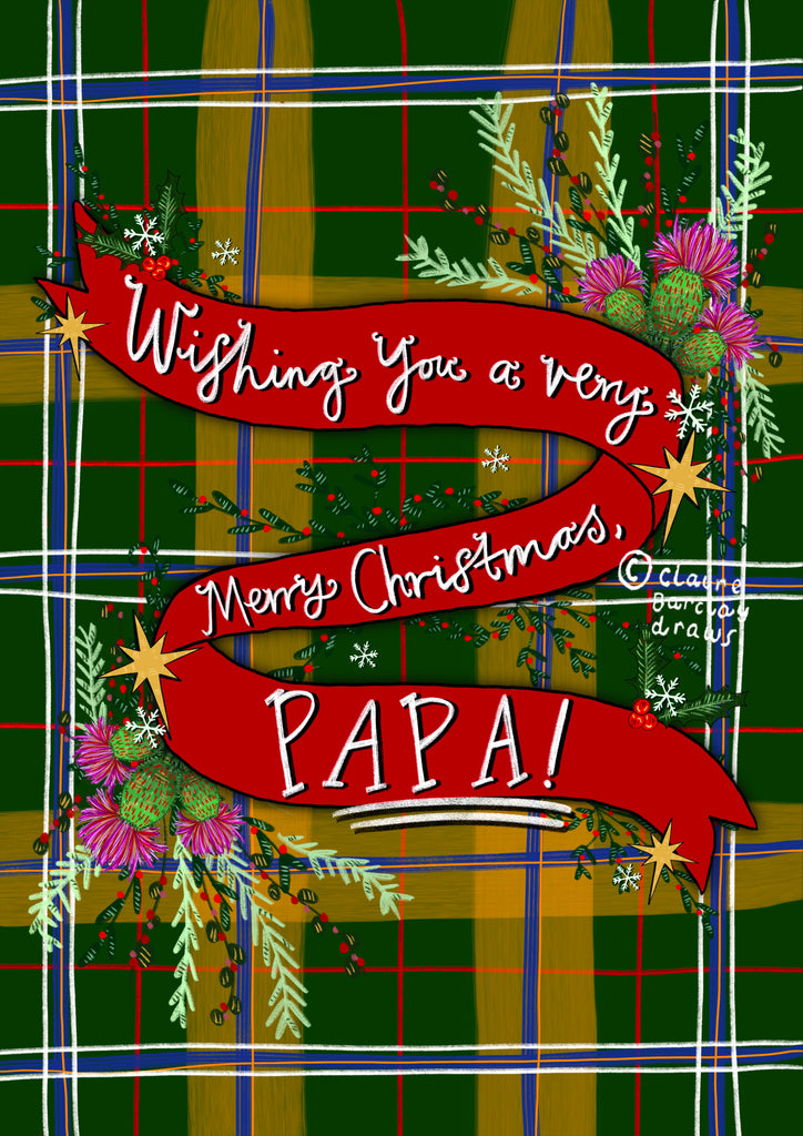 Wishing you a very Merry Christmas Papa!