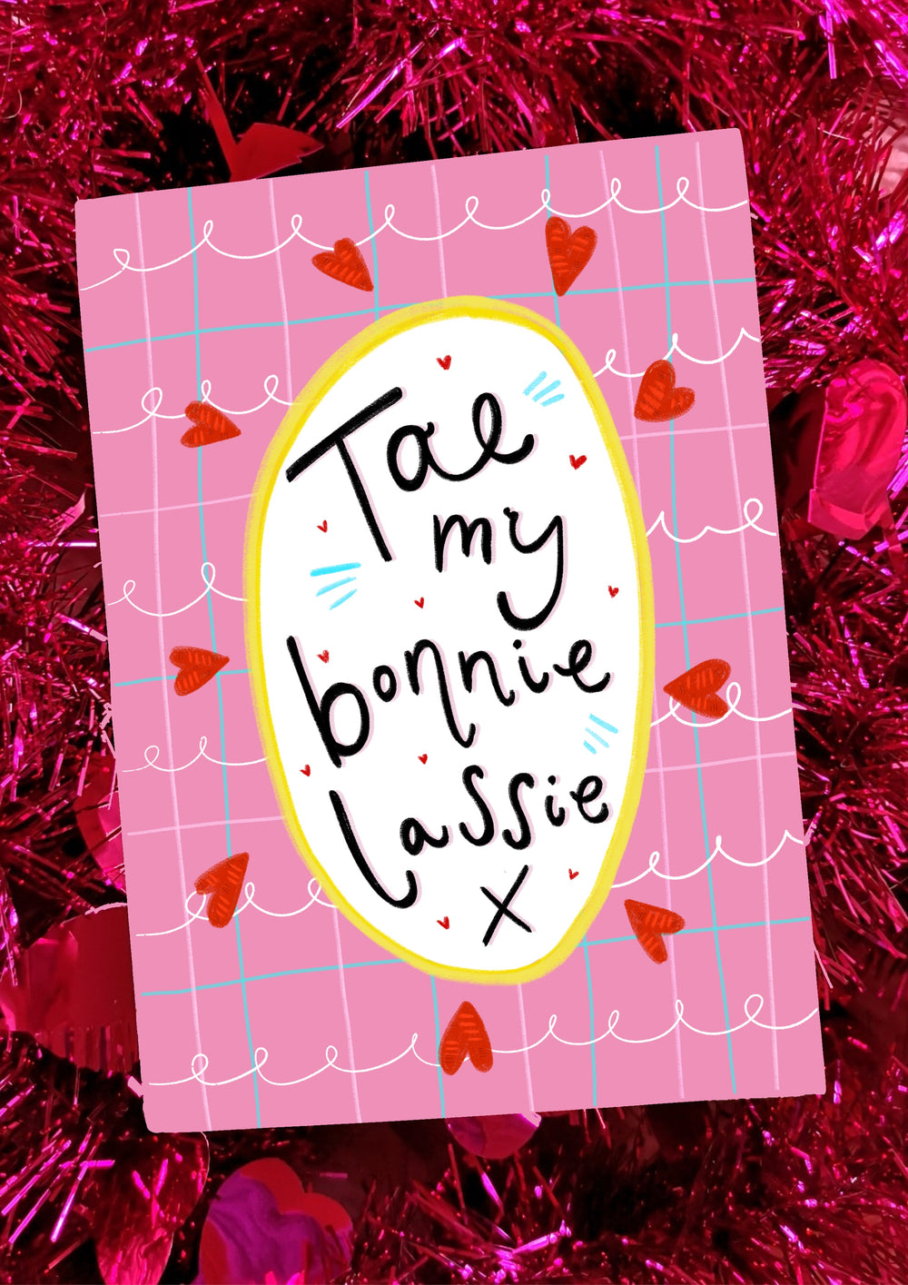 Tae my bonnie lassie! Greetings Card