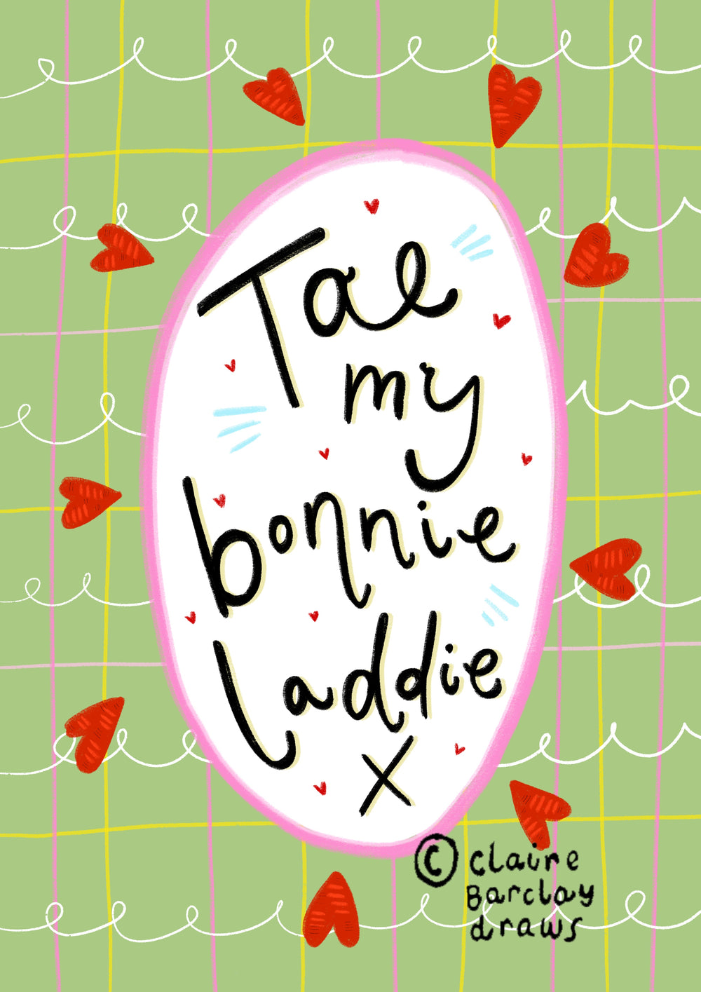 Tae my bonnie laddie! Greetings Card