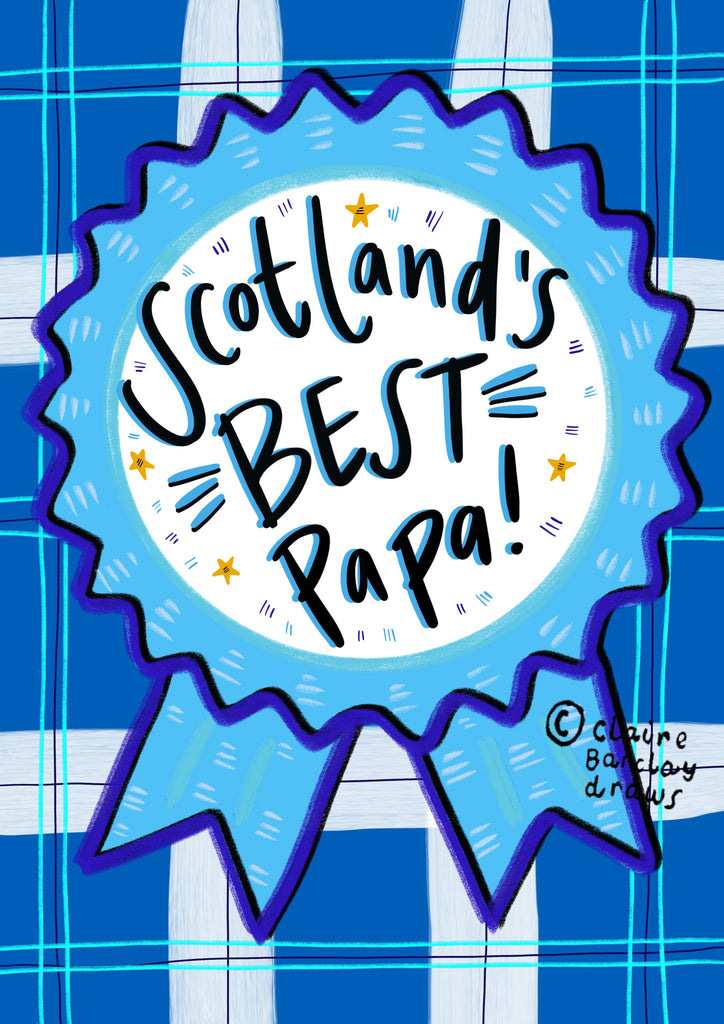 Scotland’s BEST Papa! Greetings Card