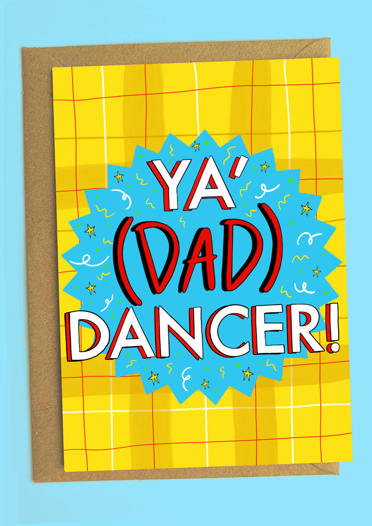 Ya’ (DAD) Dancer! Greetings Card