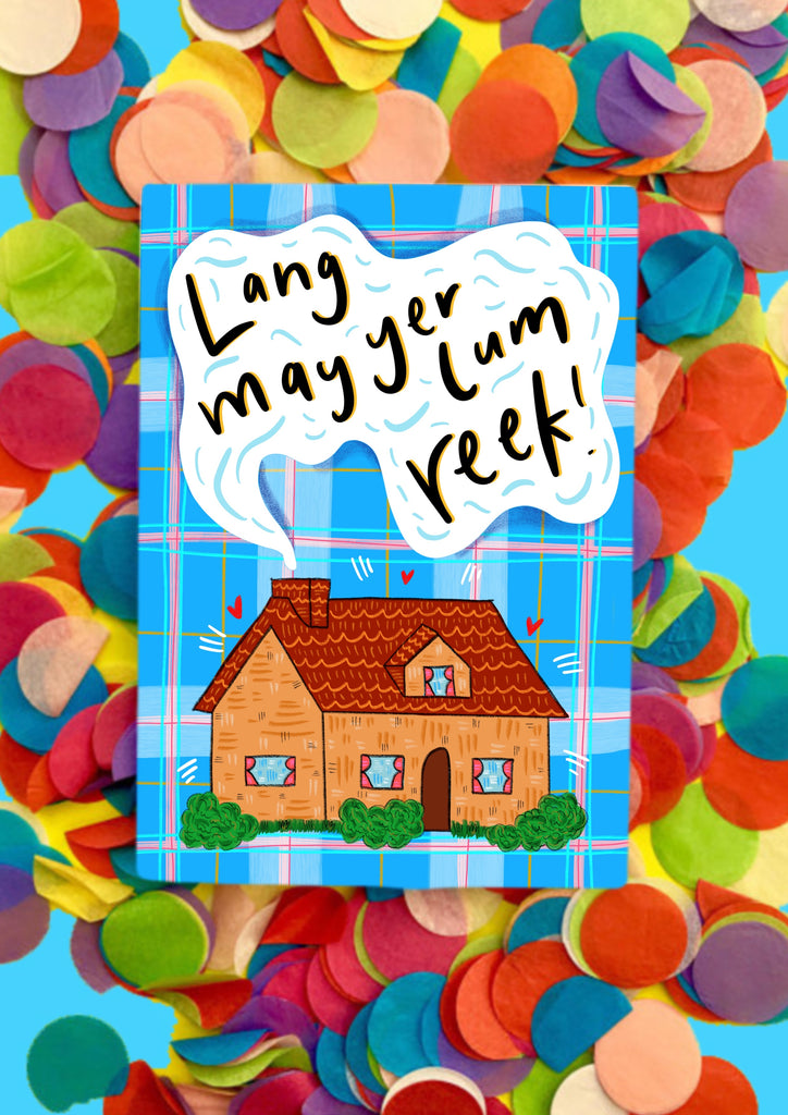 Lang May Yer’ Lum Reek! Greetings Card