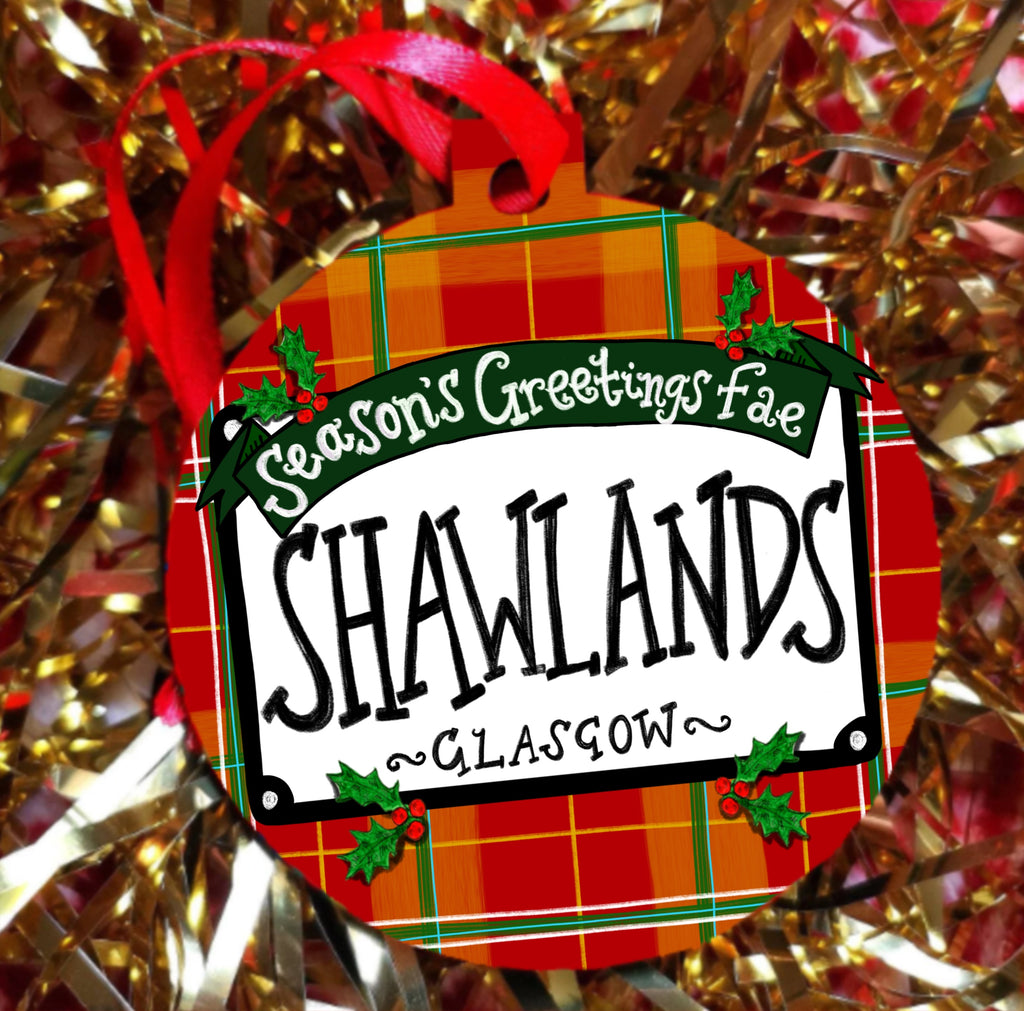 Seasons Greetings fae Shawlands! Christmas Tree Decoration