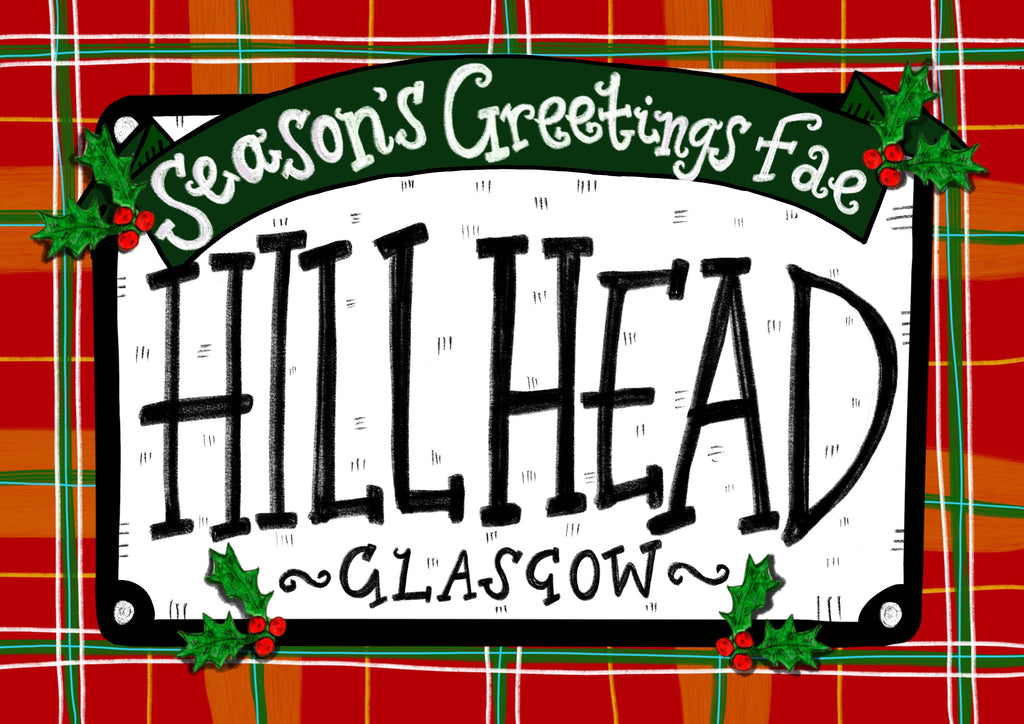 Seasons Greetings fae Hillhead! Xmas Card