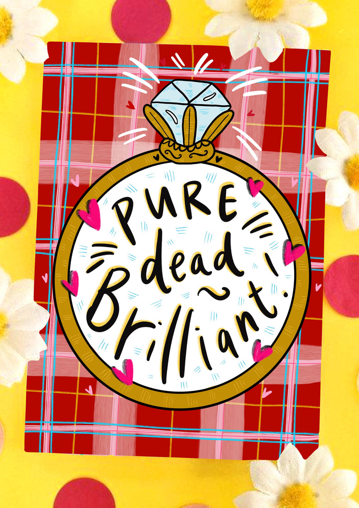 Pure Dead Brilliant! Engagement Card