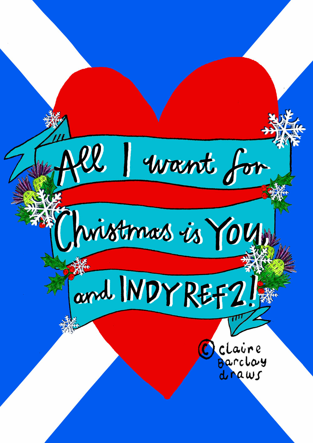 'All I want for Christmas is YOUU and INDY REF 2!' Xmas Card