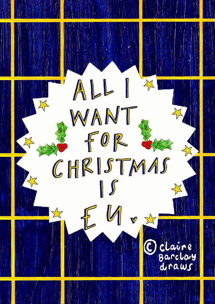 All I want for Christmas is EU! Christmas Card