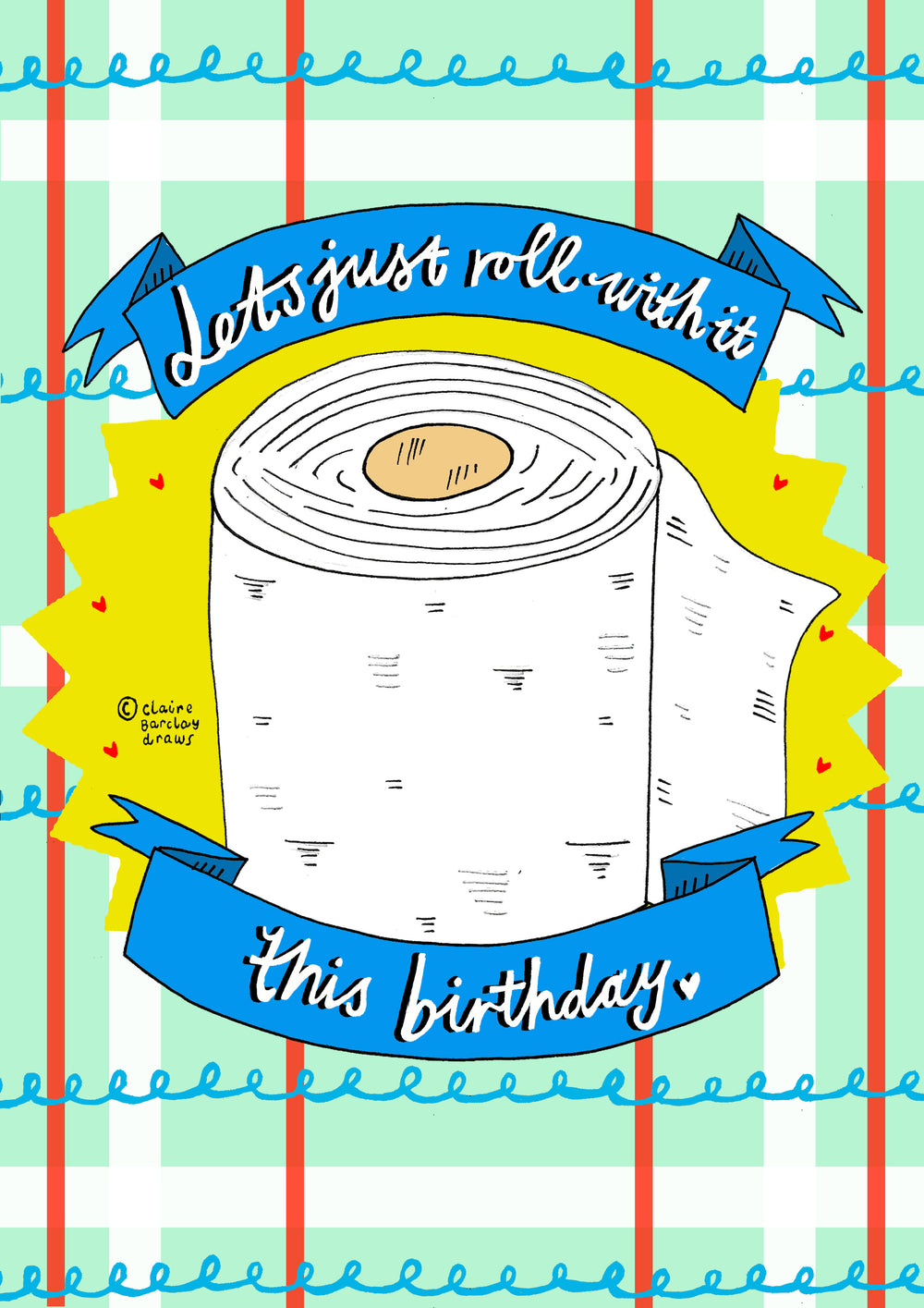 Let's just roll with it this Birthday....! Greetings Card