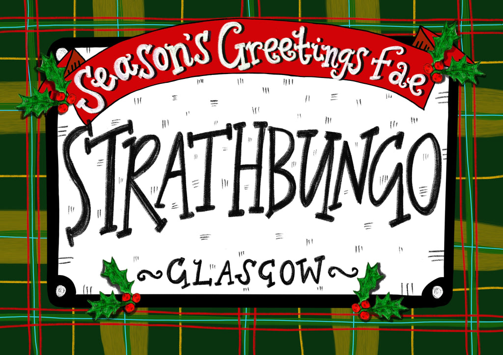 Seasons Greetings fae Strathbungo! Xmas Card