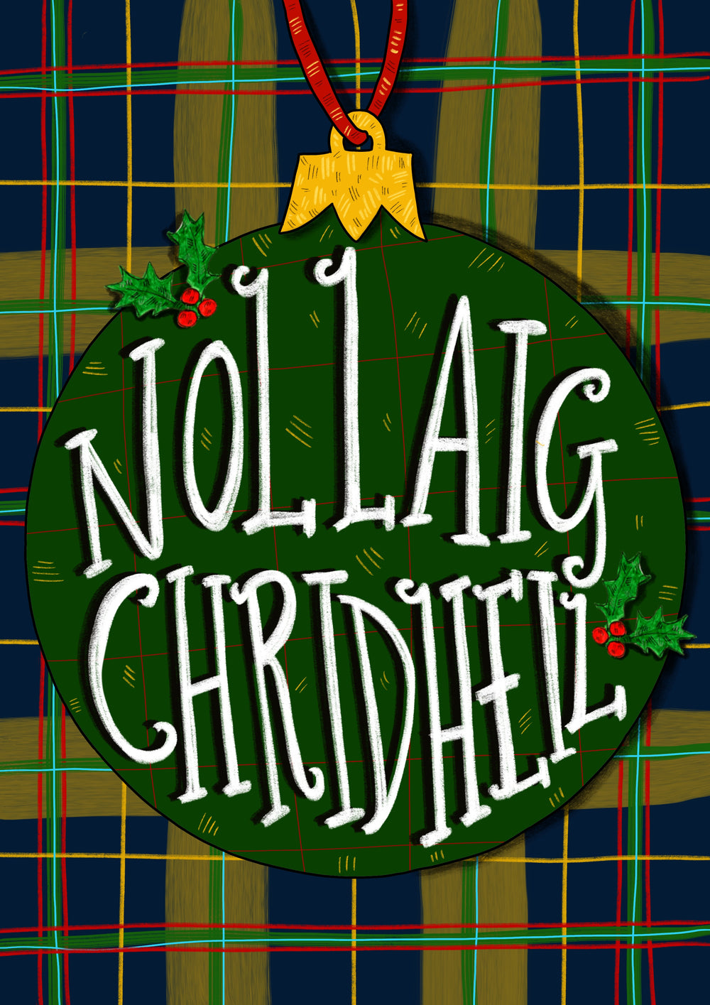 Nollaig Chridheil! (Merry Christmas Gaelic) Xmas Card