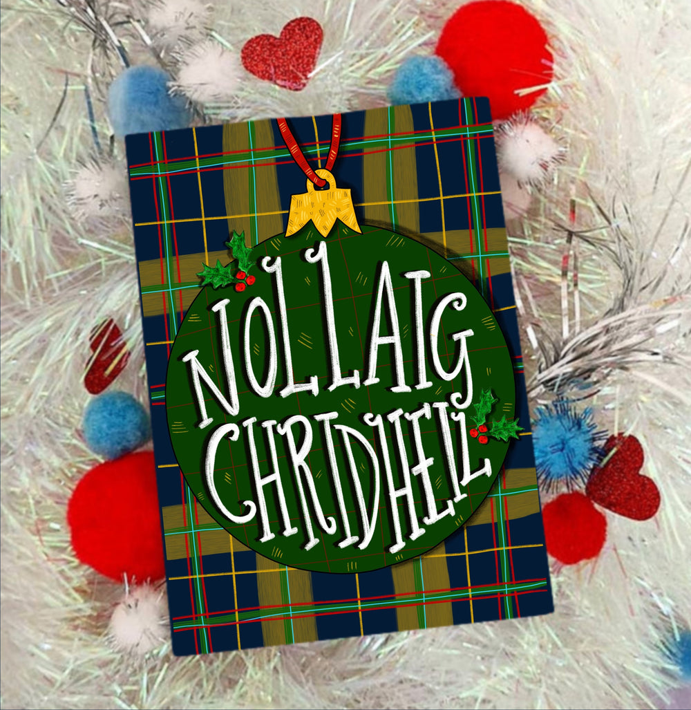 Nollaig Chridheil! (Merry Christmas Gaelic) Xmas Card