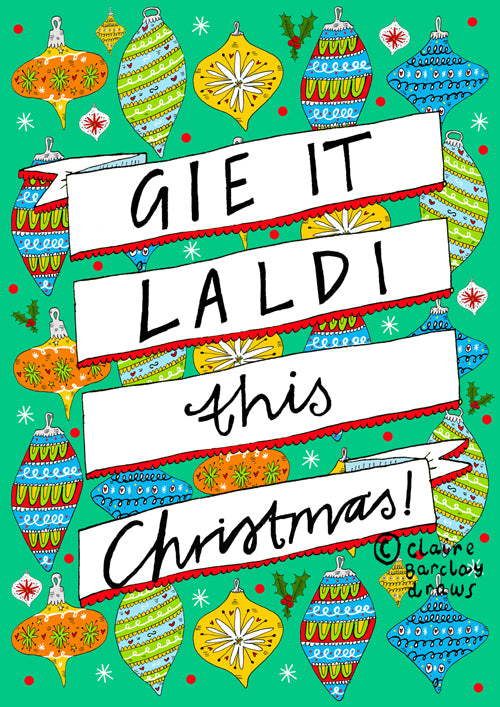 Gie it Laldi this Christmas! Xmas Card