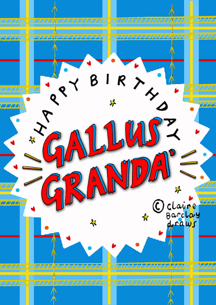 'Happy Birthday GALLUS GRANDA'!' Greetings Card