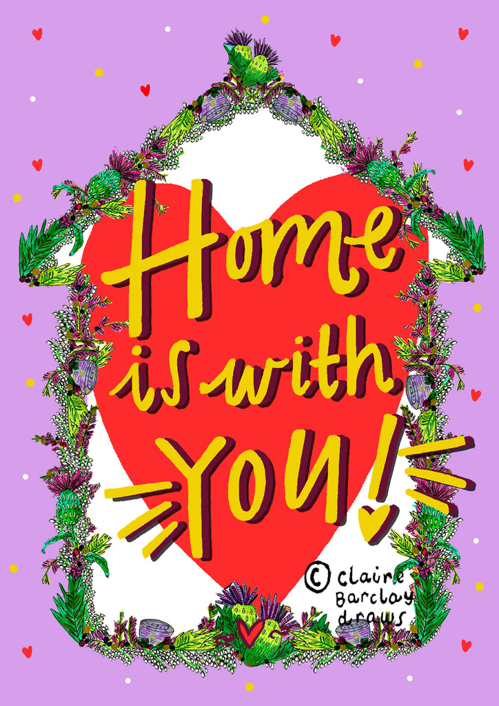Home is with YOU! Greetings Card