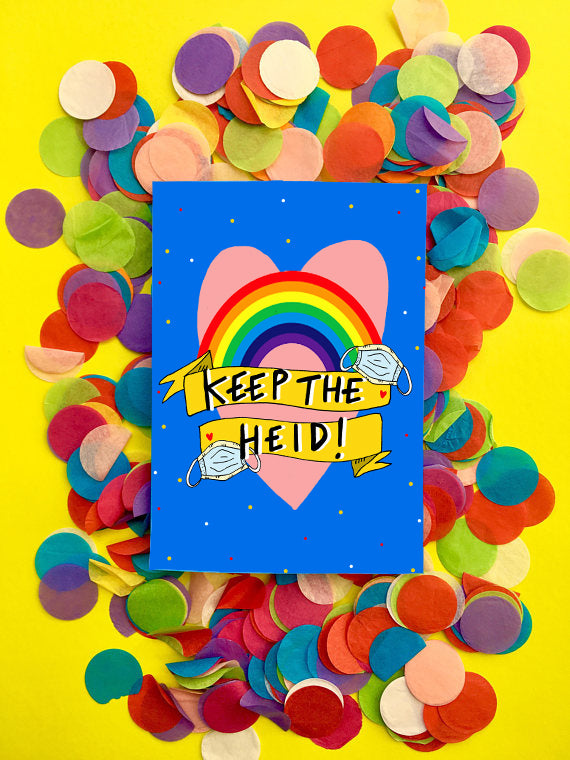 Keep the Heid! Greetings Card