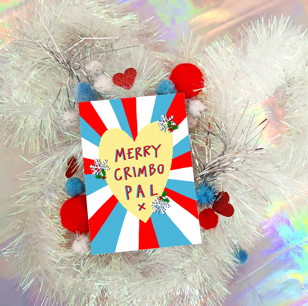 Merry Crimbo Pal! Christmas Card