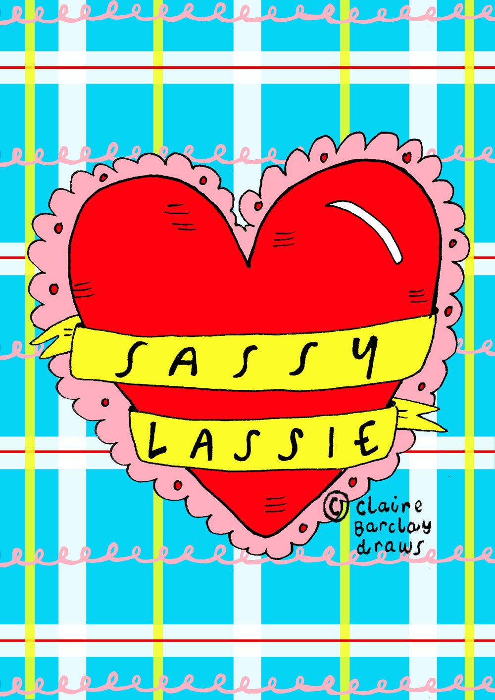 Sassy Lassie! Greetings Card