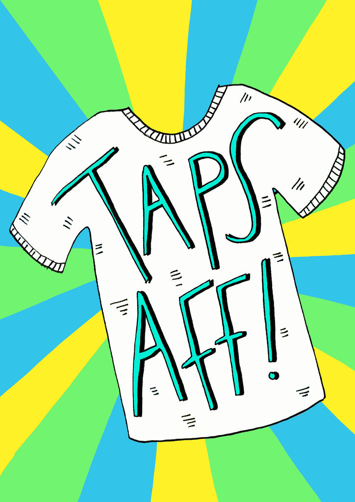 TAPS AFF! Greetings Card