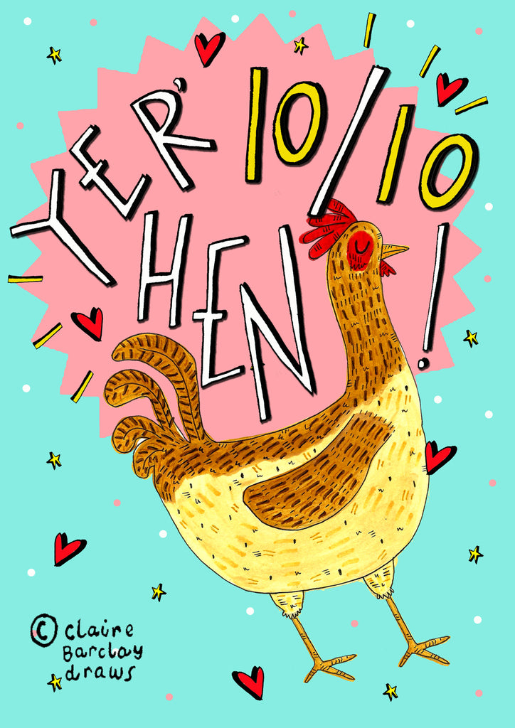 Yer' 10/10 Hen! Greetings Card