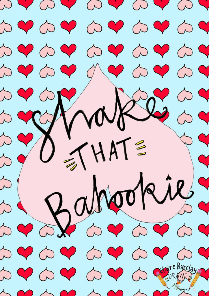 SHAKE THAT BAHOOKIE Greetings Card