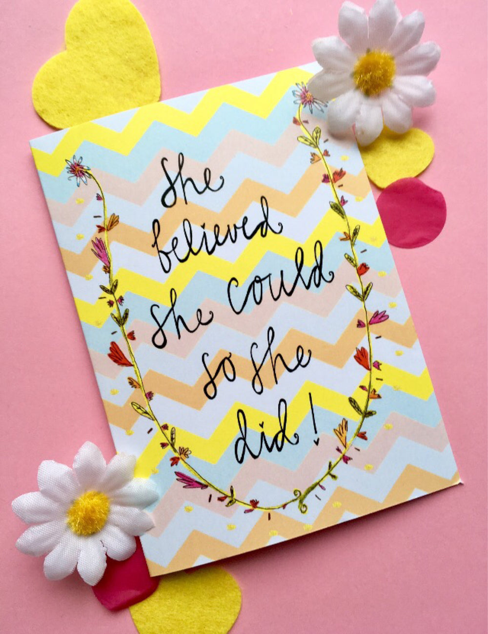She Believed She Could So She Did! Greetings Card