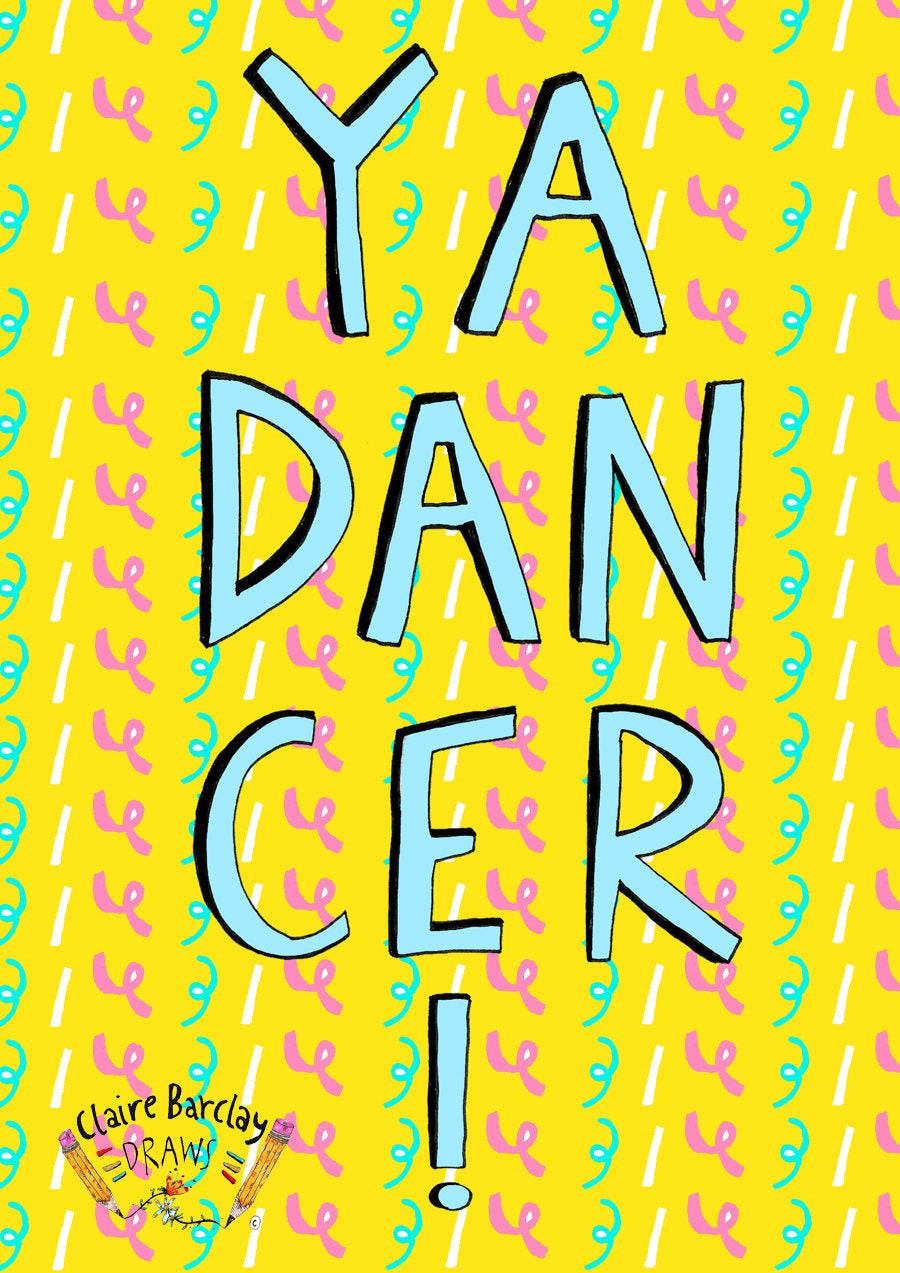 YA DANCER! Greetings Card