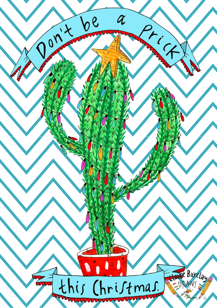 Don't Be A Prick This Christmas! Card
