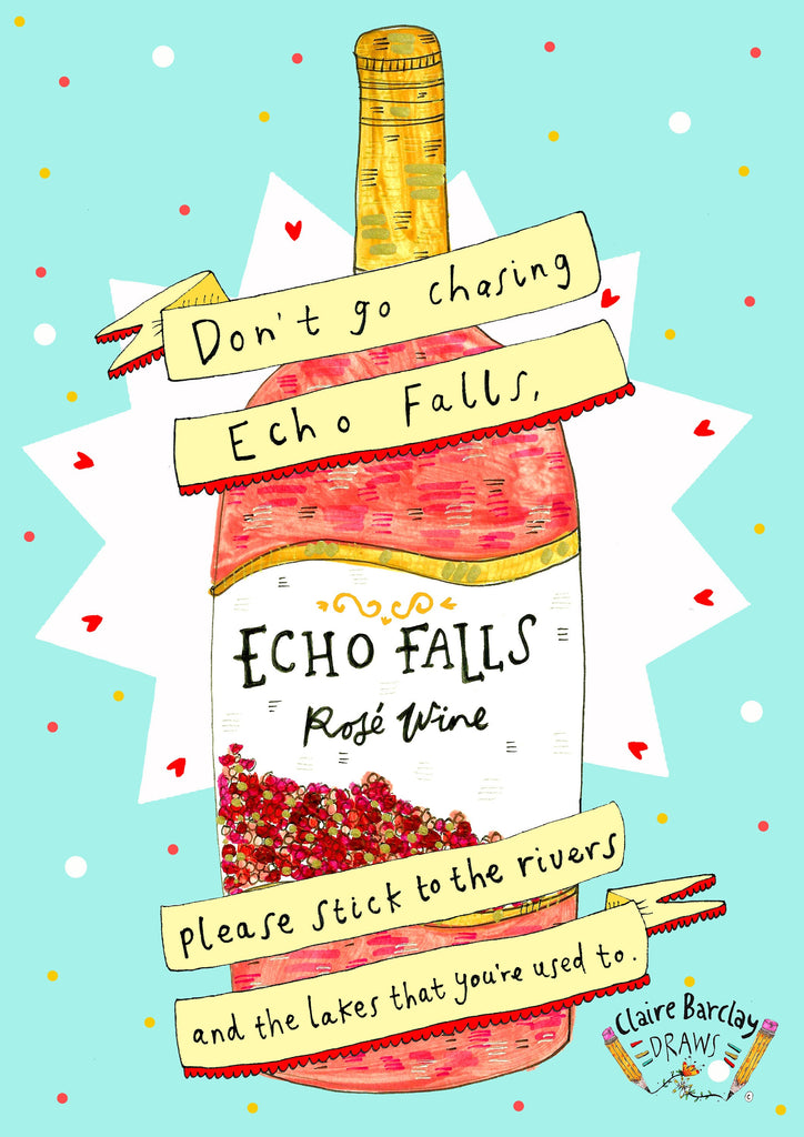 Don't go Chasing Echo Falls Greetings Card, Boozy Fun TLC Pun Greetings Card