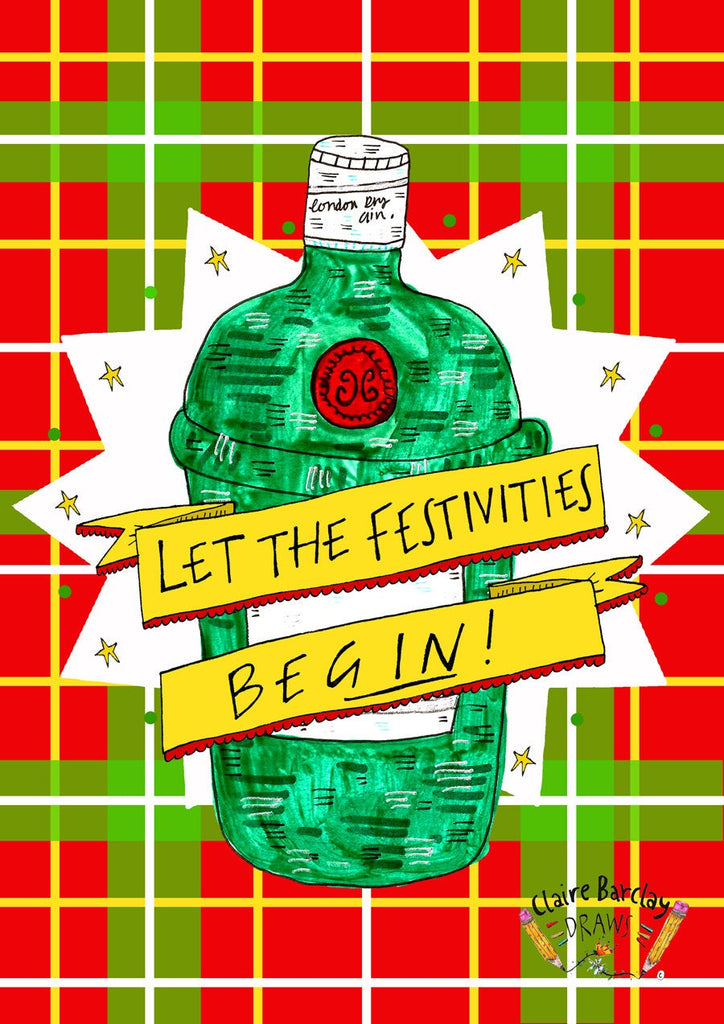 Let the Festivities BeGIN! Xmas Card, Gin Lover Christmas Card