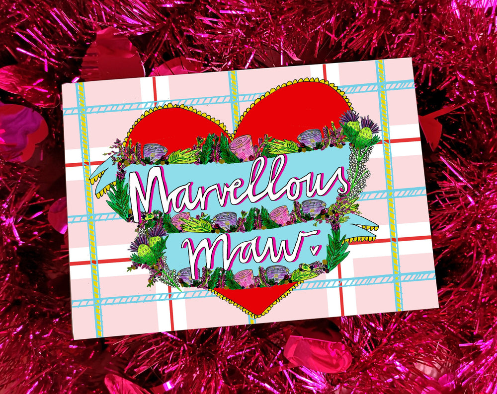 Marvellous Maw! Greetings Card