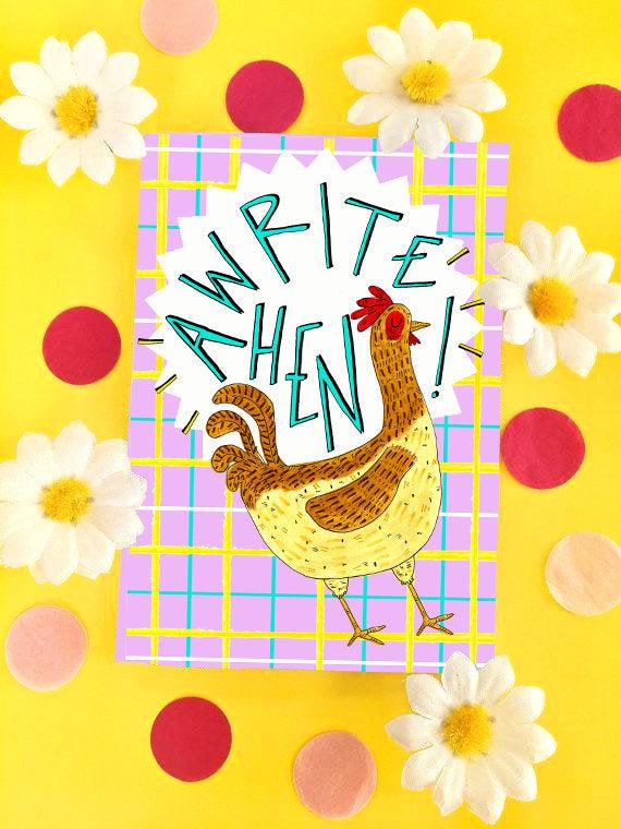 AWRITE HEN! Greetings Card