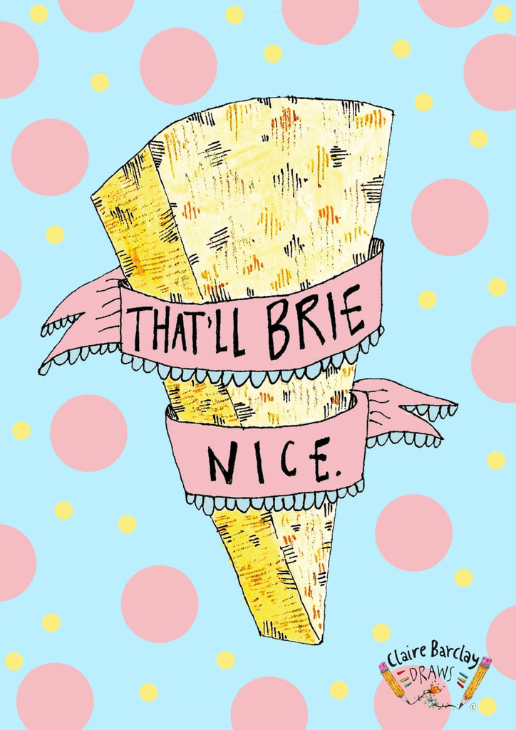 That'll BRIE Nice Tote Bag, Cheesy Pun Illustrated Cotton Shopper Bag